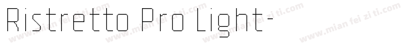 Ristretto Pro Light字体转换
